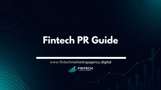 Fintech PR guide public relations for financial technology