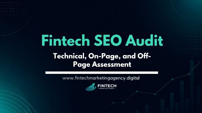Fintech SEO audit framework, tools, and compliance checks