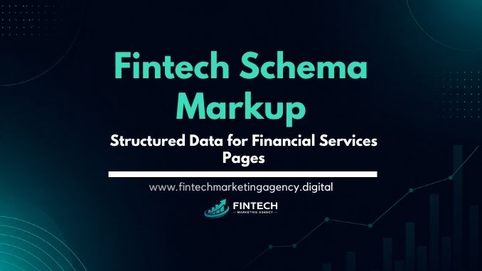 Fintech schema markup types, examples, and compliance considerations