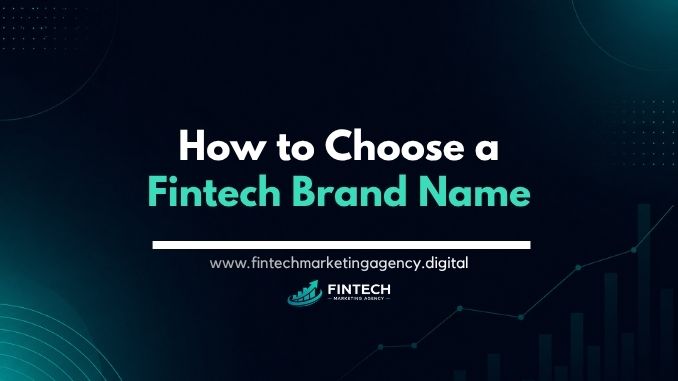 How to choose a fintech brand name guide