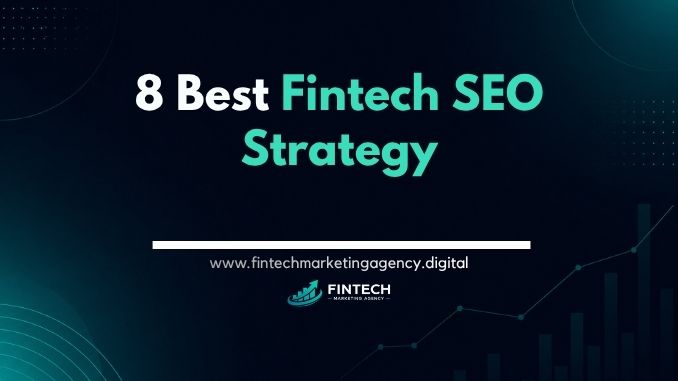 Best fintech SEO strategies ranked